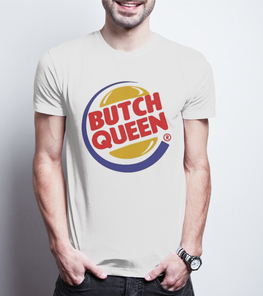 Butch Queen Burger King Parody Iconic Fast Food Logo Style T-Shirt
