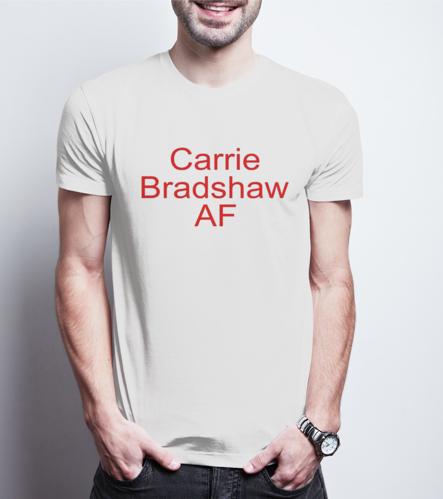 Carrie Bradshaw AF Red Text Bold Statement T-Shirt