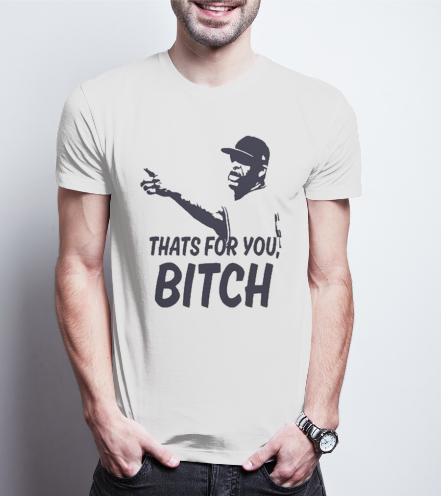 Cc Sabathia That’s For You Bitch Baseball Player Silhouette T-Shirt