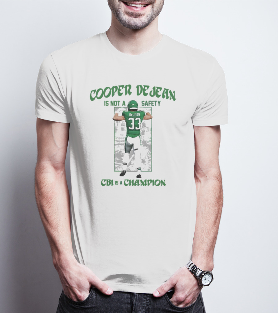 Cooper Dejean Number 33 Is Not A Safety Cb1 Is A Champion T-Shirt