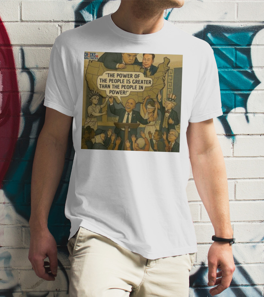 Cory Booker The Power Of The People Is Greater Than The People In Power USA Checks And Balances 2025 T-Shirt