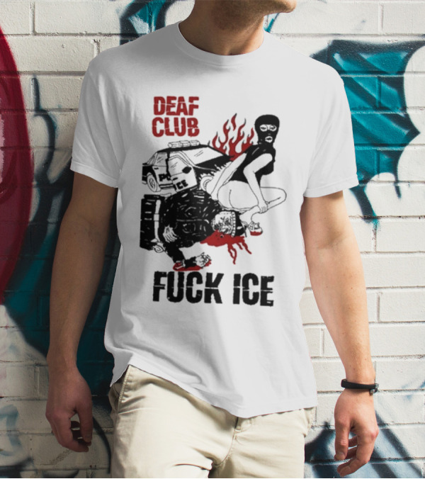 DEAF CLUB FUCK ICE Burning Antlers And Devil Imagery T-Shirt
