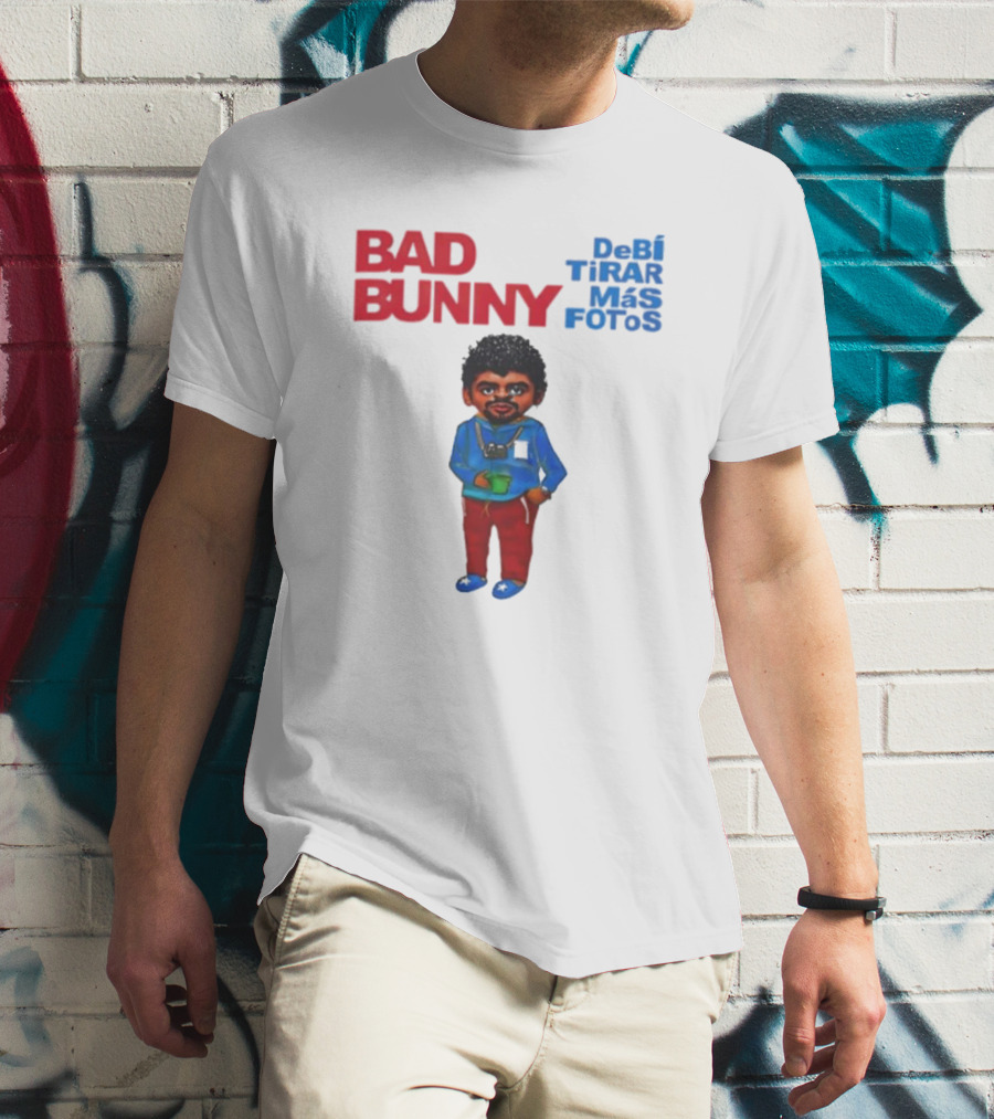 BAD BUNNY DeBI TiRAR MaS FOToS 2025 T-Shirt