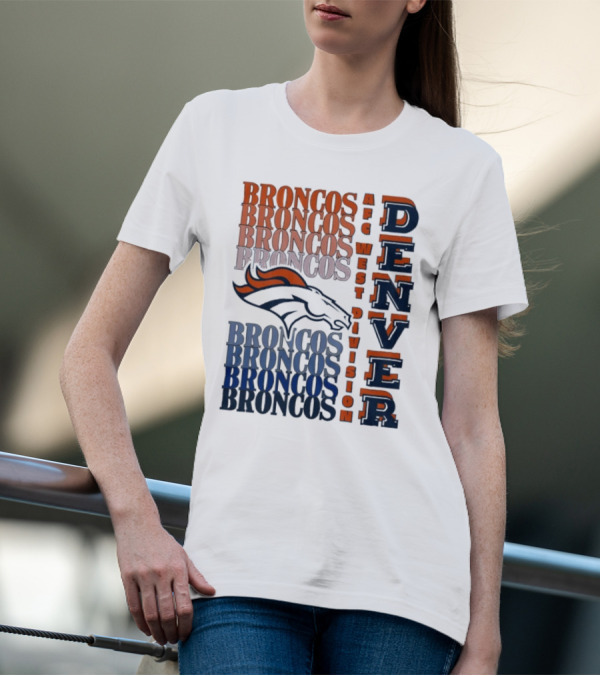 Denver Broncos AFC West Division Broncos Broncos Broncos Denver T-Shirt