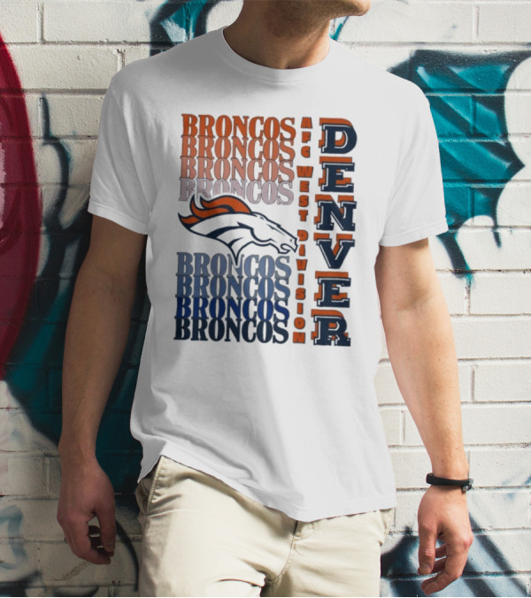 Denver Broncos AFC West Division Broncos Broncos Broncos Denver T-Shirt