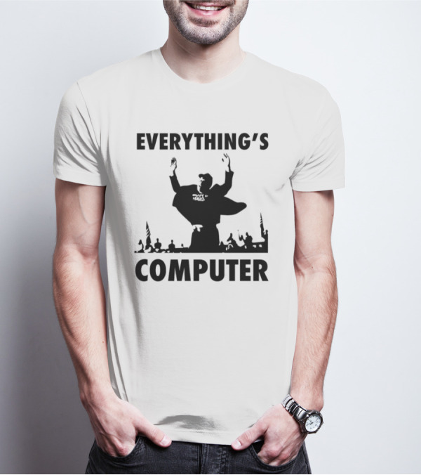 Elon Musk Raise His Hands Up Everything’s Computer T-Shirt
