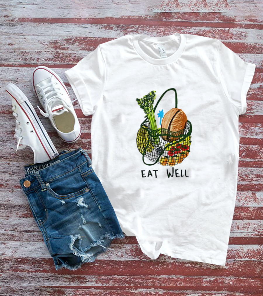 Eat Well Groceries In Mesh Bag With Baguette Broccoli Tomato T-Shirt