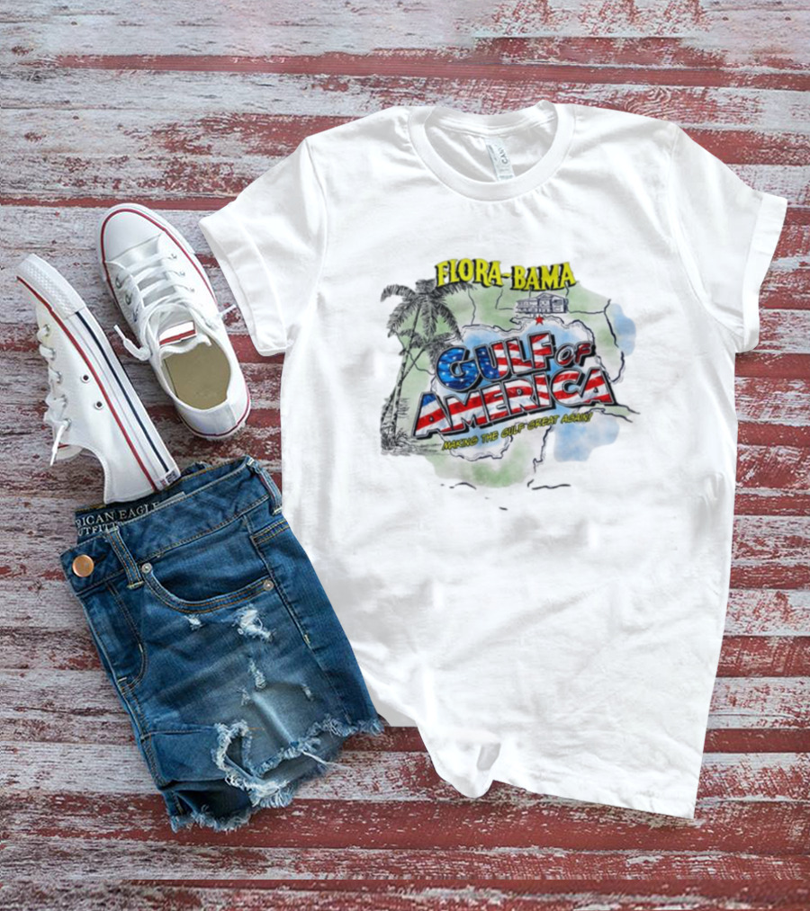 Flora-Bama Gulf Of America Making The Gulf Great Again 2025 Map Palms And House T-Shirt