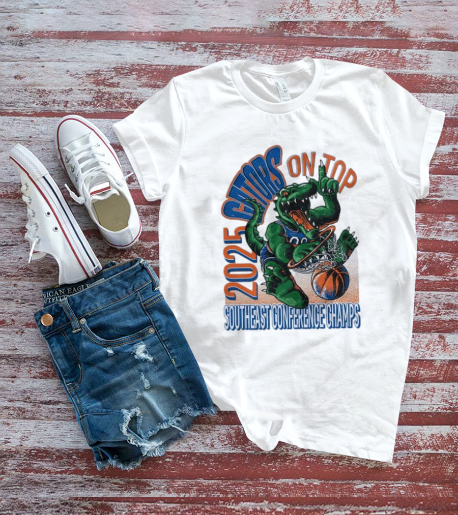 2025 Gators On Top Southeast Conference Champs T-Shirt