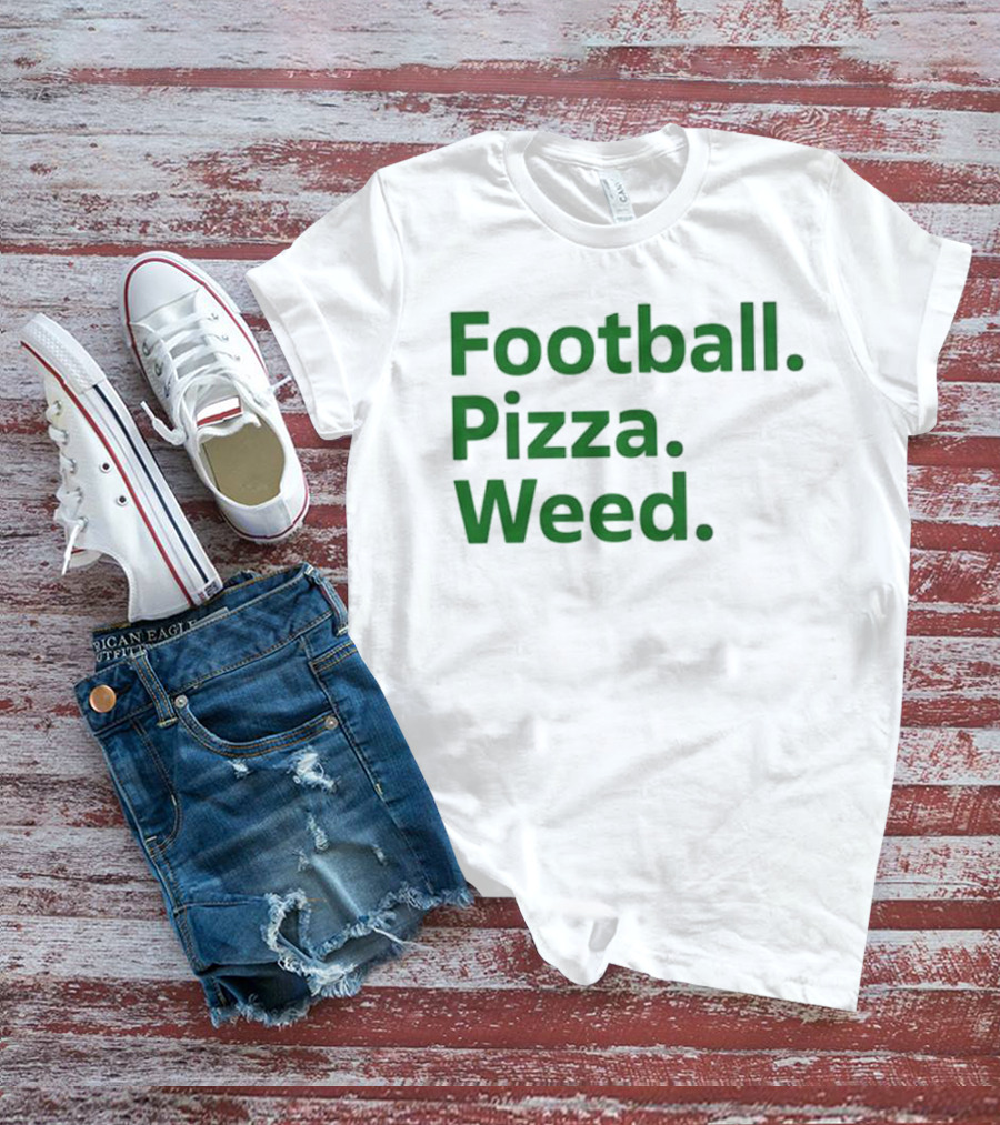 Football Pizza Weed Trendy Lifestyle T-Shirt