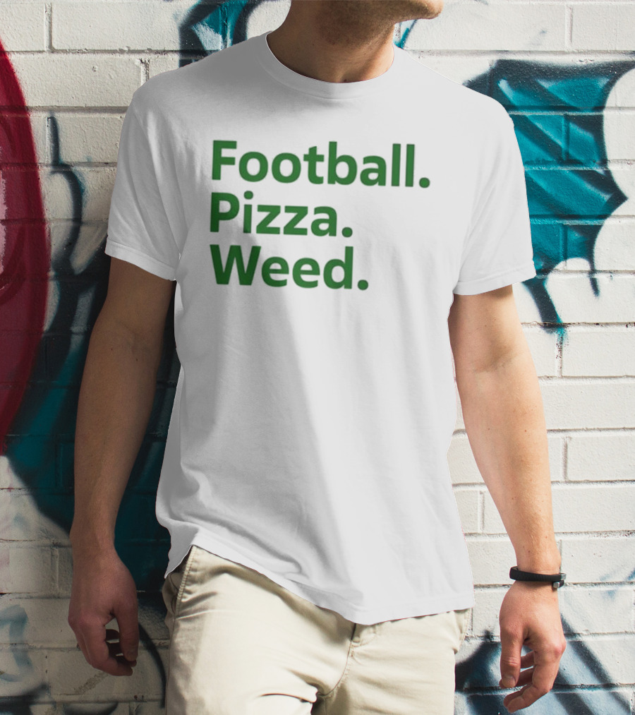 Football Pizza Weed Trendy Lifestyle T-Shirt