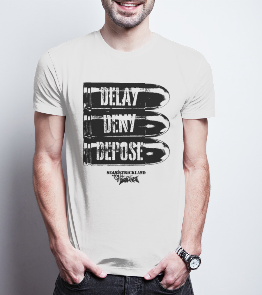 Full Violence X Sean Strickland Delay Deny Depose Heavyweight Fighting Champion T-Shirt
