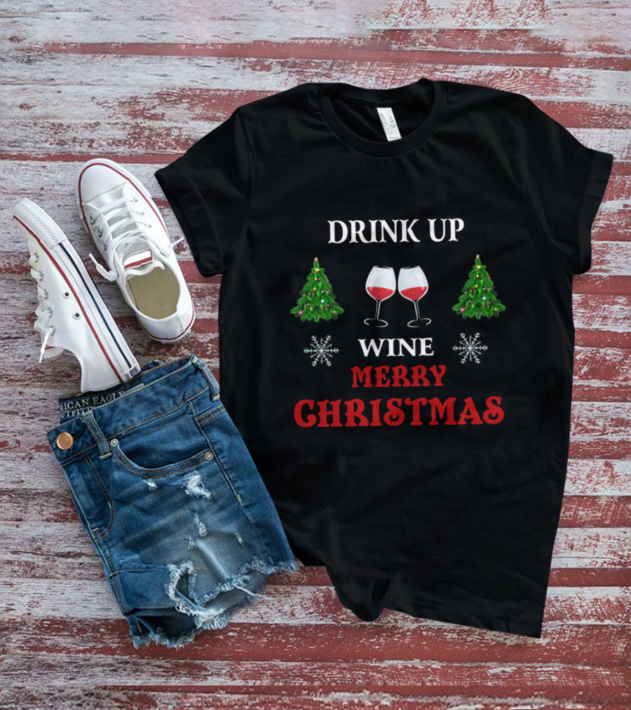 Drink Up Wine Merry Christmas Trees Snowflakes T-Shirt