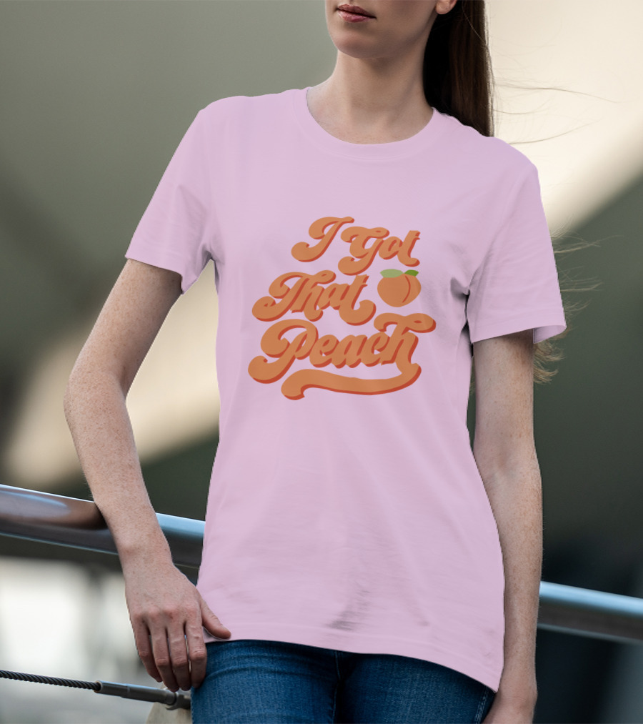 I Got That Peach Niki And Gabi Merch T-Shirt