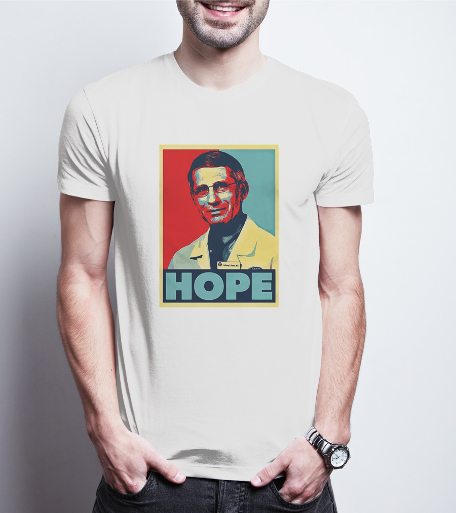 Dr Anthony Fauci HOPE T-Shirt