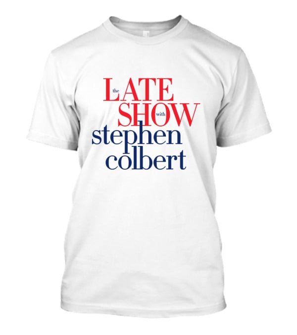 The Late Show With Stephen Colbert Fundraiser T-Shirt