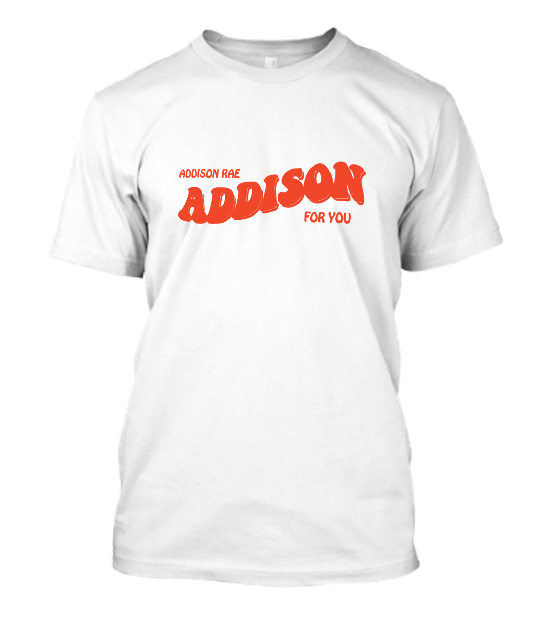 ADDISON RAE ADDISON FOR YOU Fanjoy Merch T-Shirt