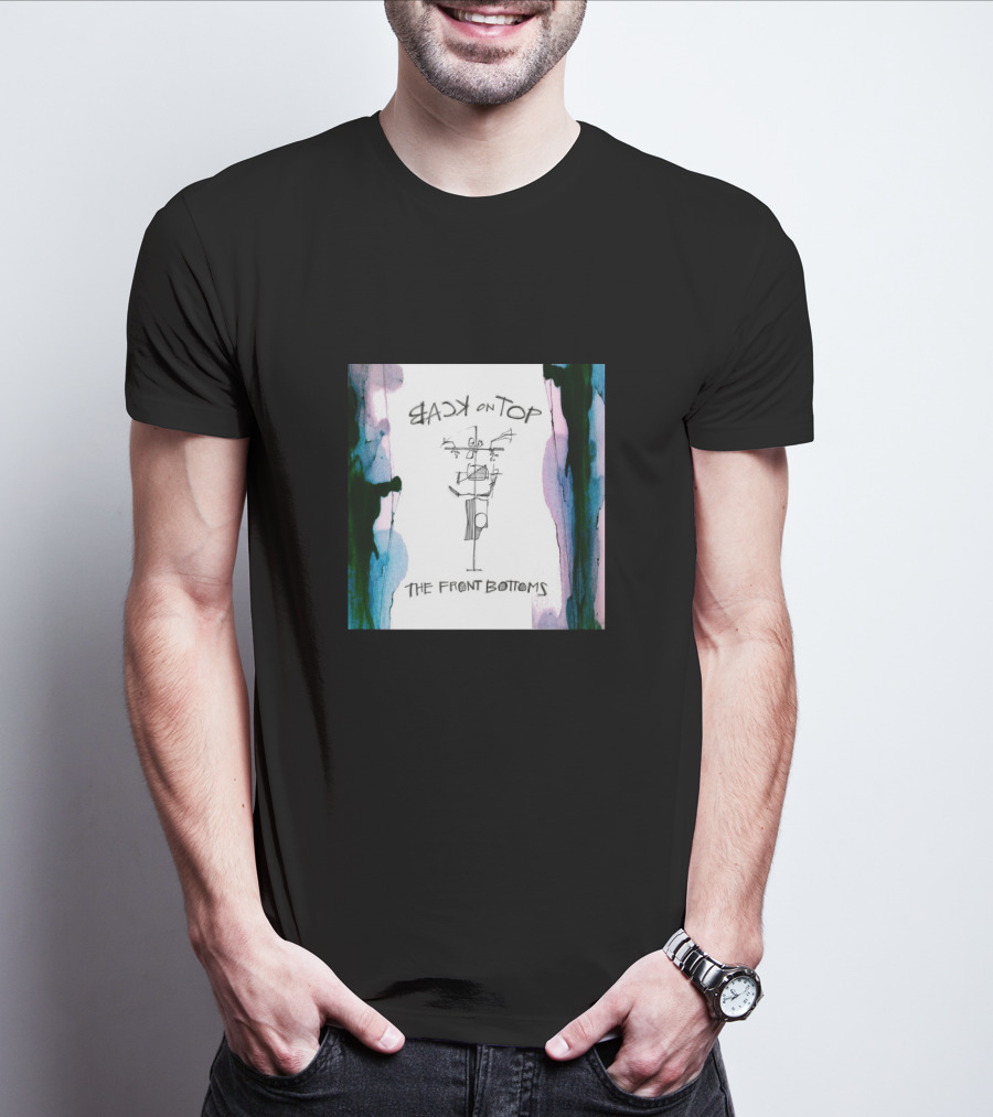 Back On Top The Front Bottoms T-Shirt