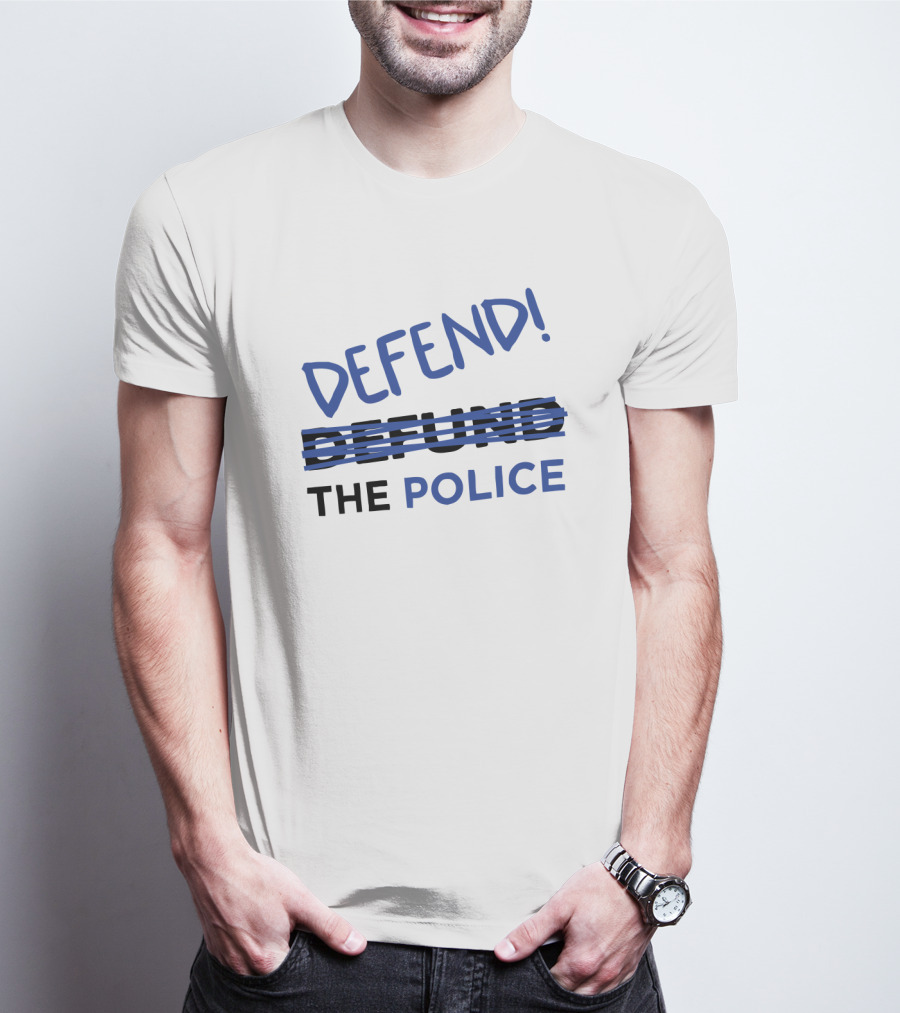 Defend Defund The Police T-Shirt