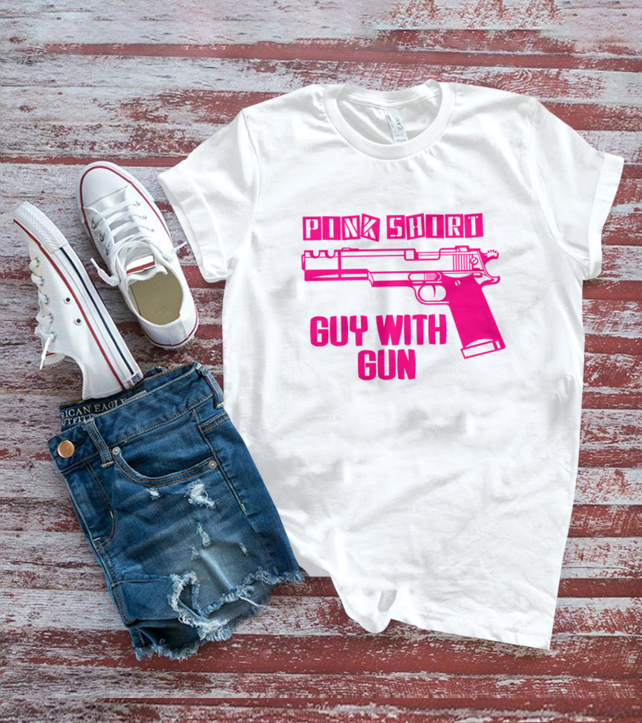 Pink Shirt Guy With Gun T-Shirt