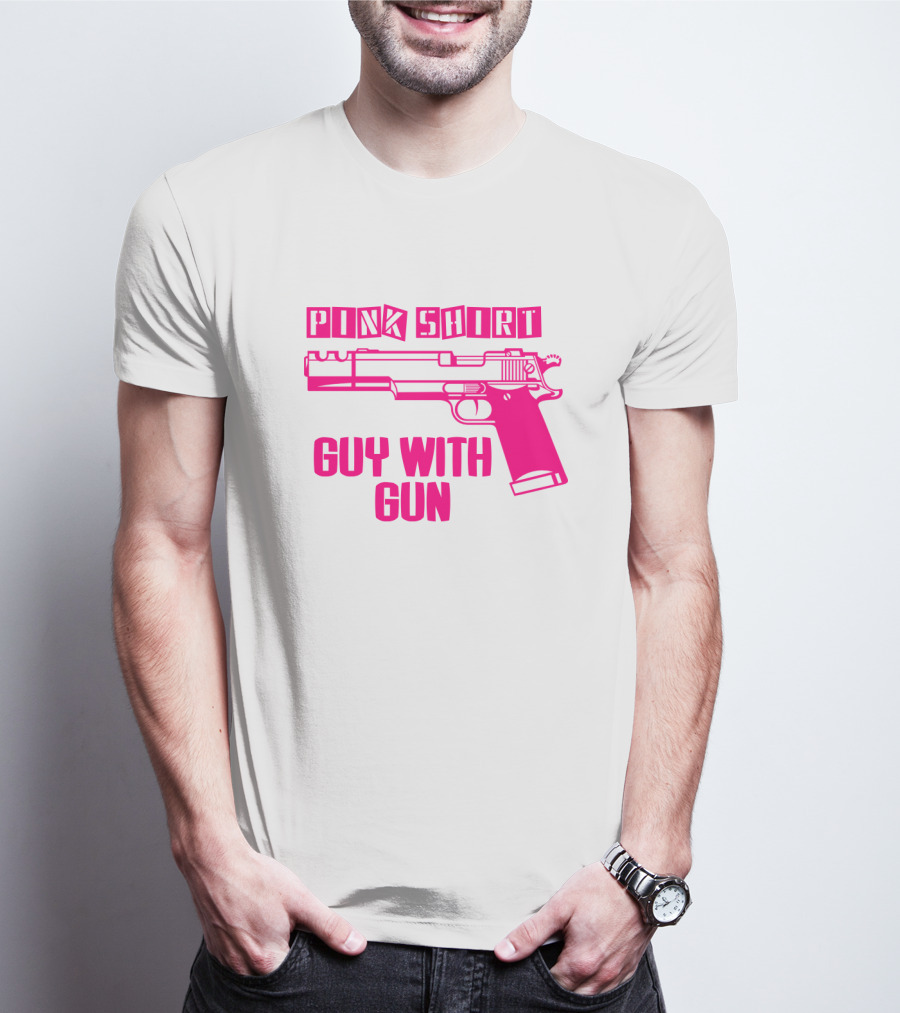 Pink Shirt Guy With Gun T-Shirt