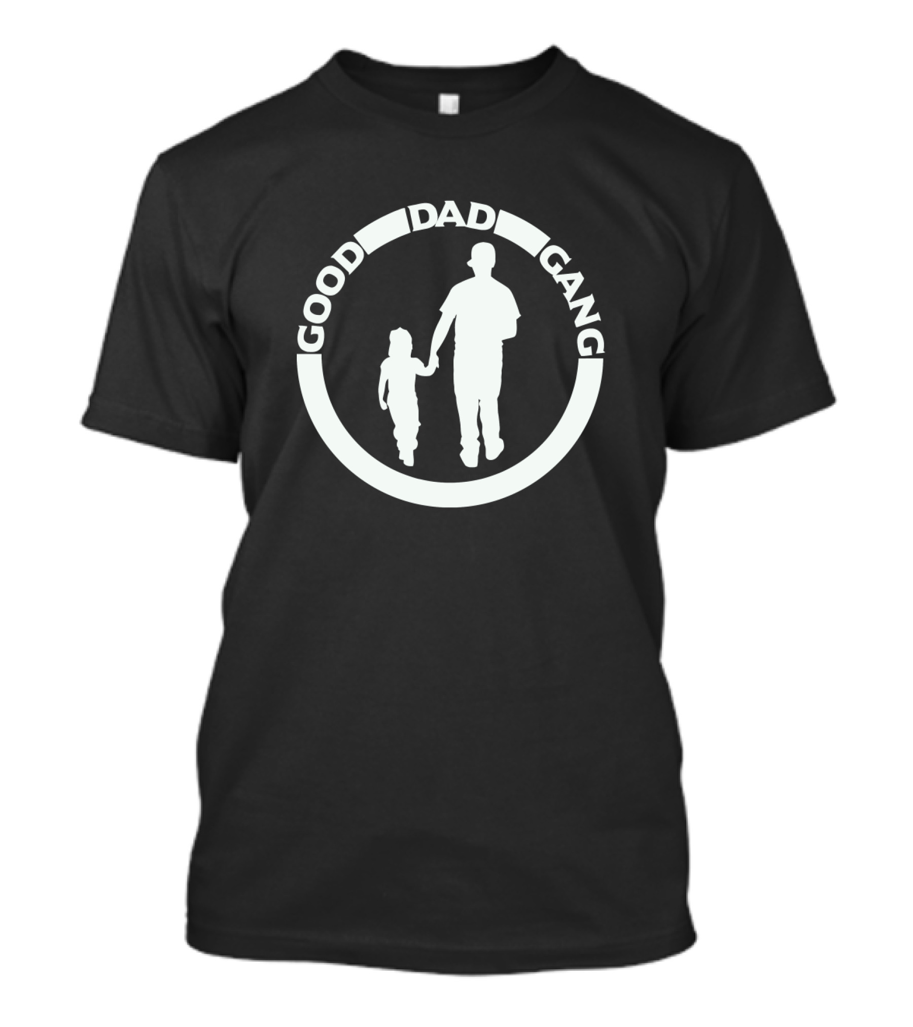 Good Dad Gang Circle Silhouette Father's Day T-Shirt