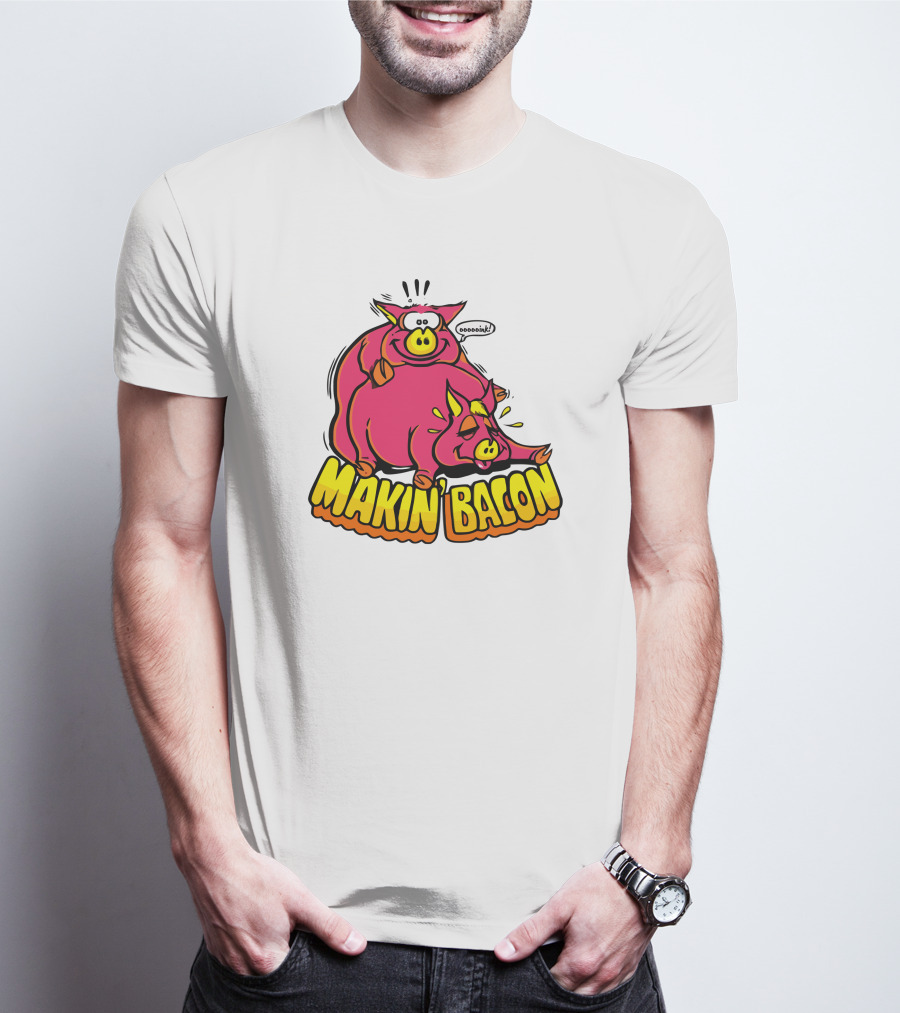 Makin Bacon OoooinK Pig Cartoon T-Shirt