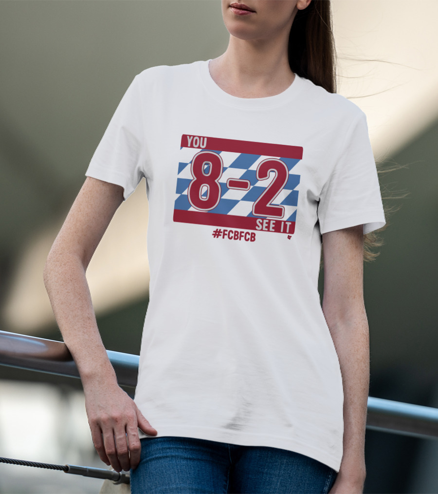 You 8-2 See It #FCBFCB T-Shirt