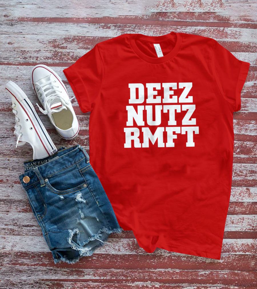 Deez Nutz RMFT Joke Phrase Bold Text T-Shirt