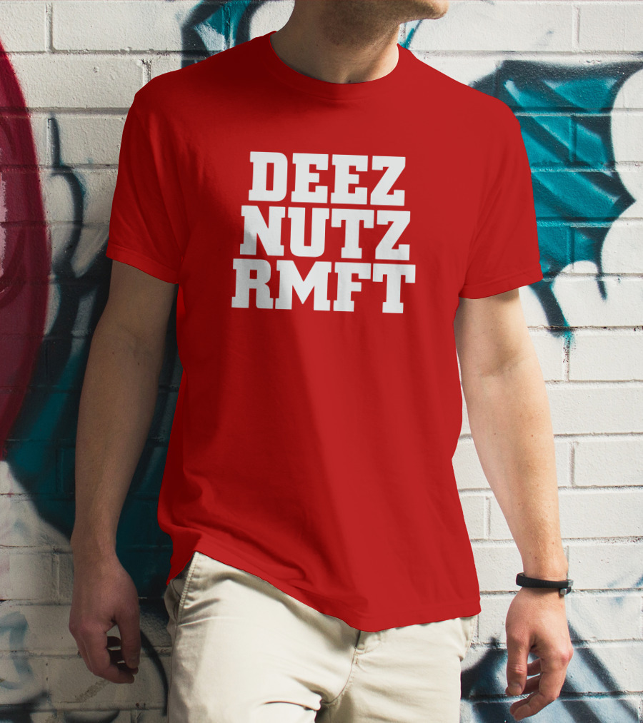 Deez Nutz RMFT Joke Phrase Bold Text T-Shirt