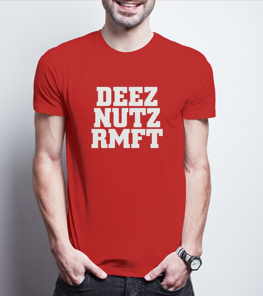 Deez Nutz RMFT Joke Phrase Bold Text T-Shirt