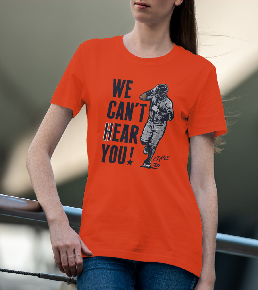 We Can't Hear You Baseball Celebration CFC 37 T-Shirt