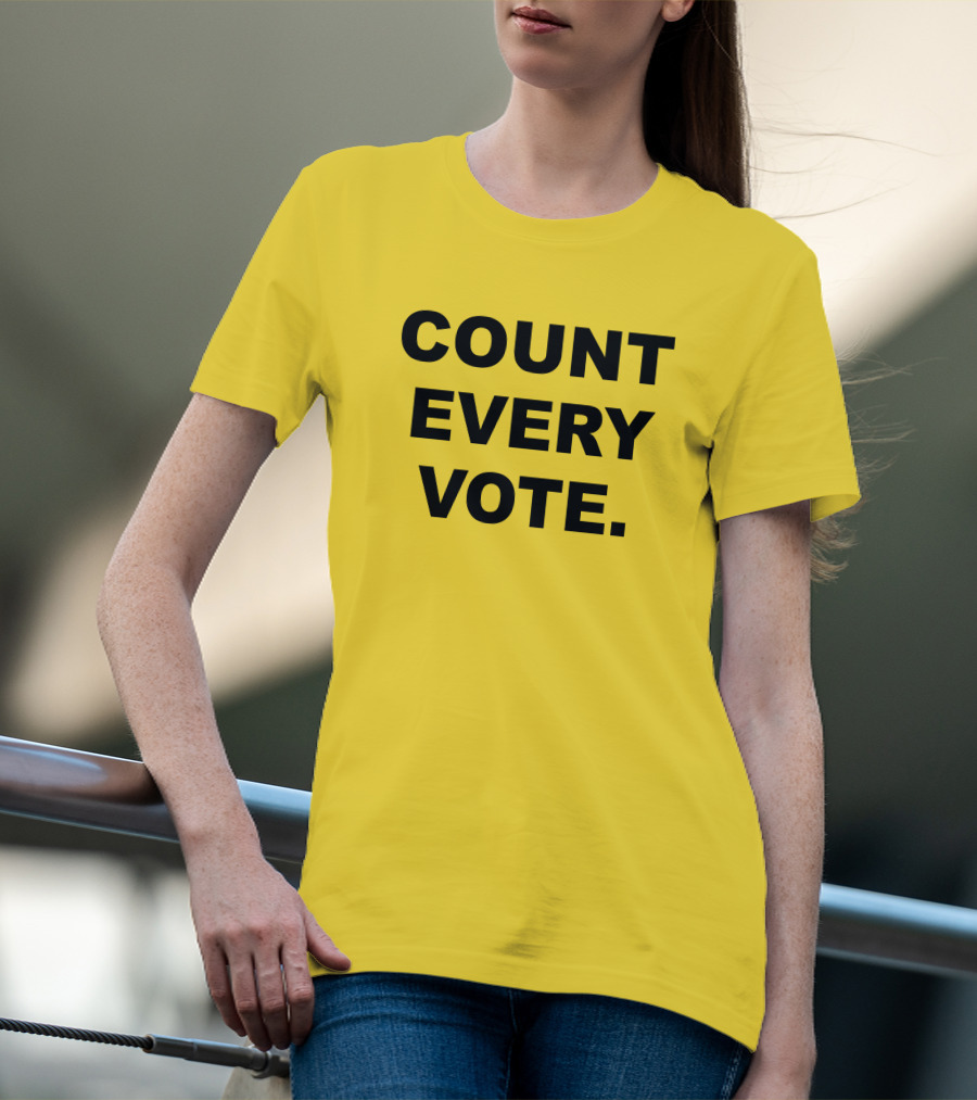 COUNT EVERY VOTE T-Shirt