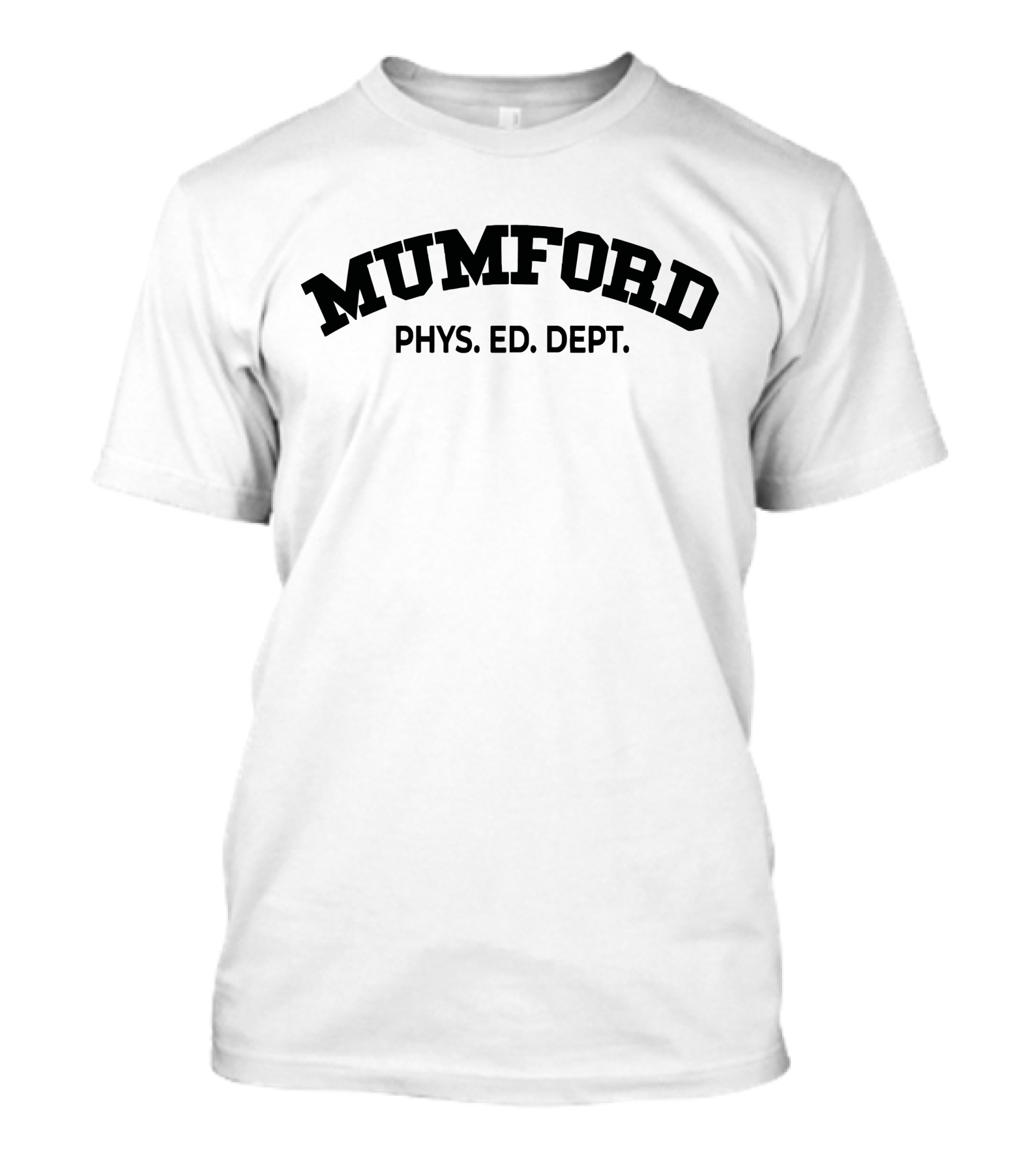 Mumford Phys Ed Dept Classic Athletic Inspired Text T-Shirt