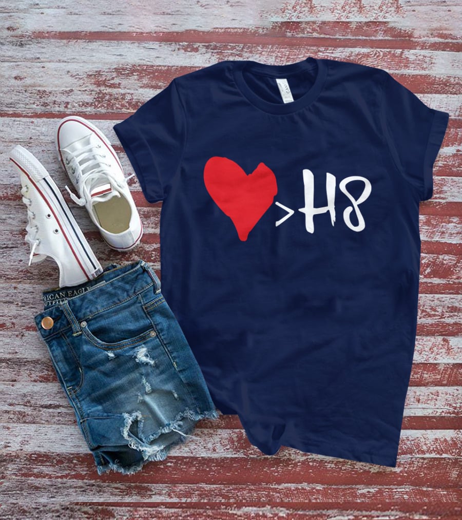 Love Heart Symbol Greater Than H8 T-Shirt