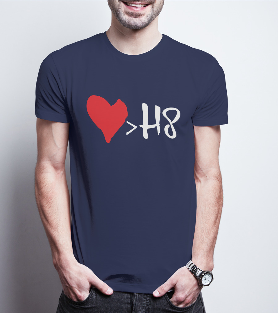 Love Heart Symbol Greater Than H8 T-Shirt
