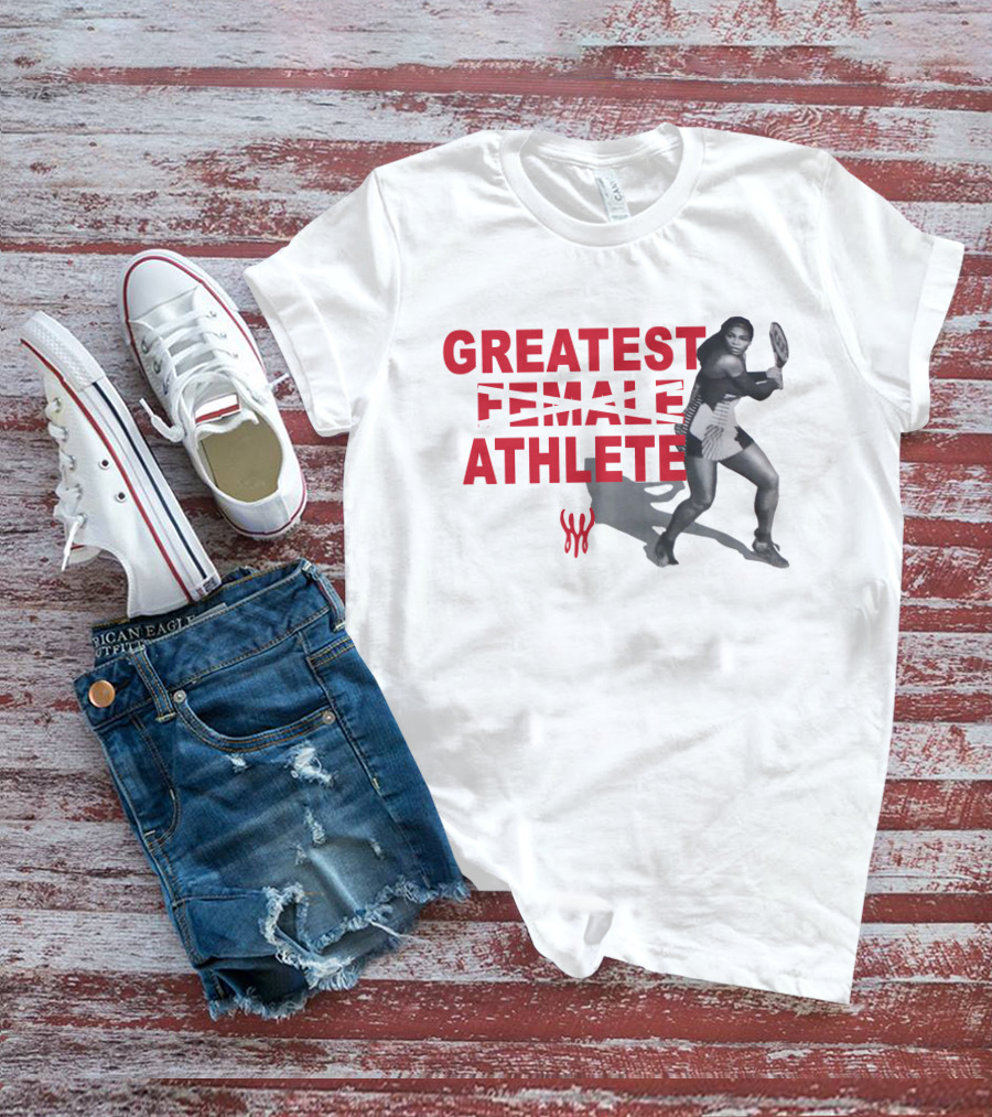 Serena Williams Greatest Athlete T-Shirt