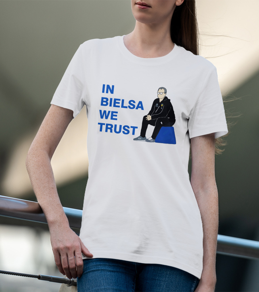 IN BIELSA WE TRUST Sitting Coach Iconic Football Manager T-Shirt