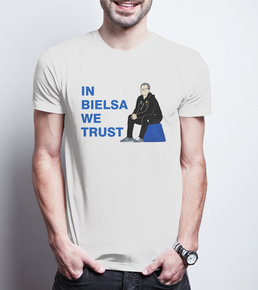 IN BIELSA WE TRUST Sitting Coach Iconic Football Manager T-Shirt