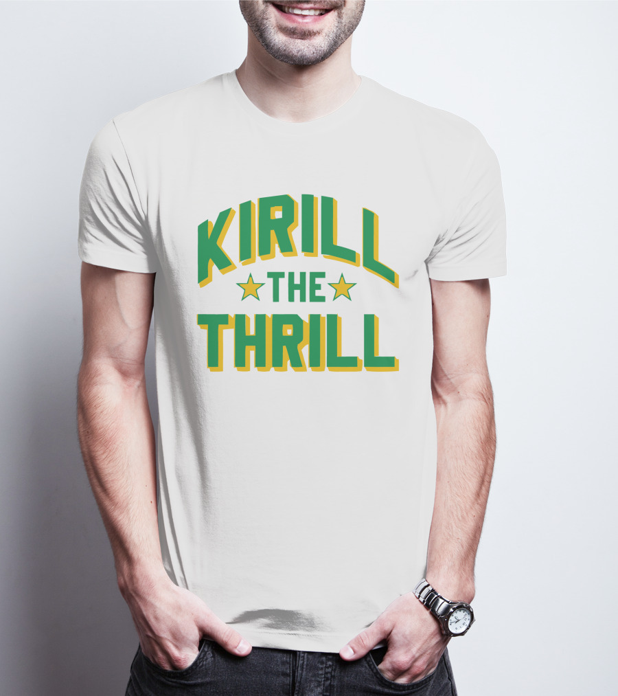 Kirill The Thrill T-Shirt