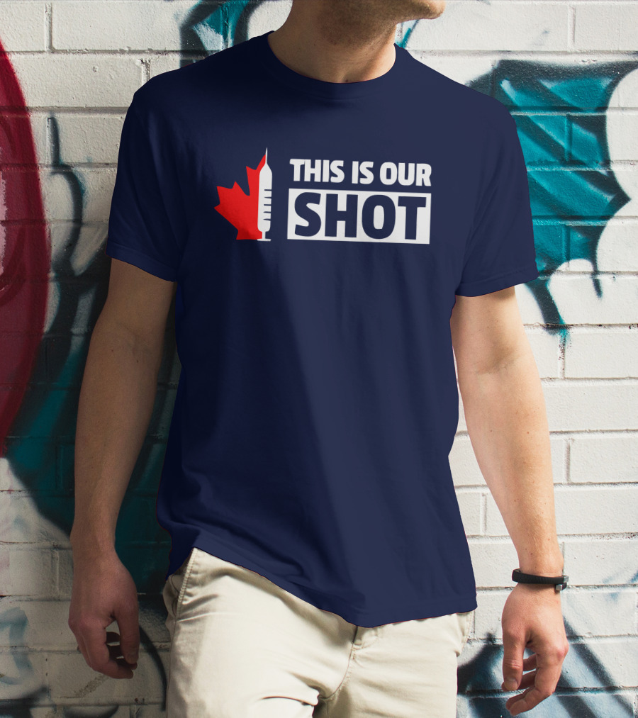 THIS IS OUR SHOT Canada Maple Syringe Ryan Reynolds T-Shirt