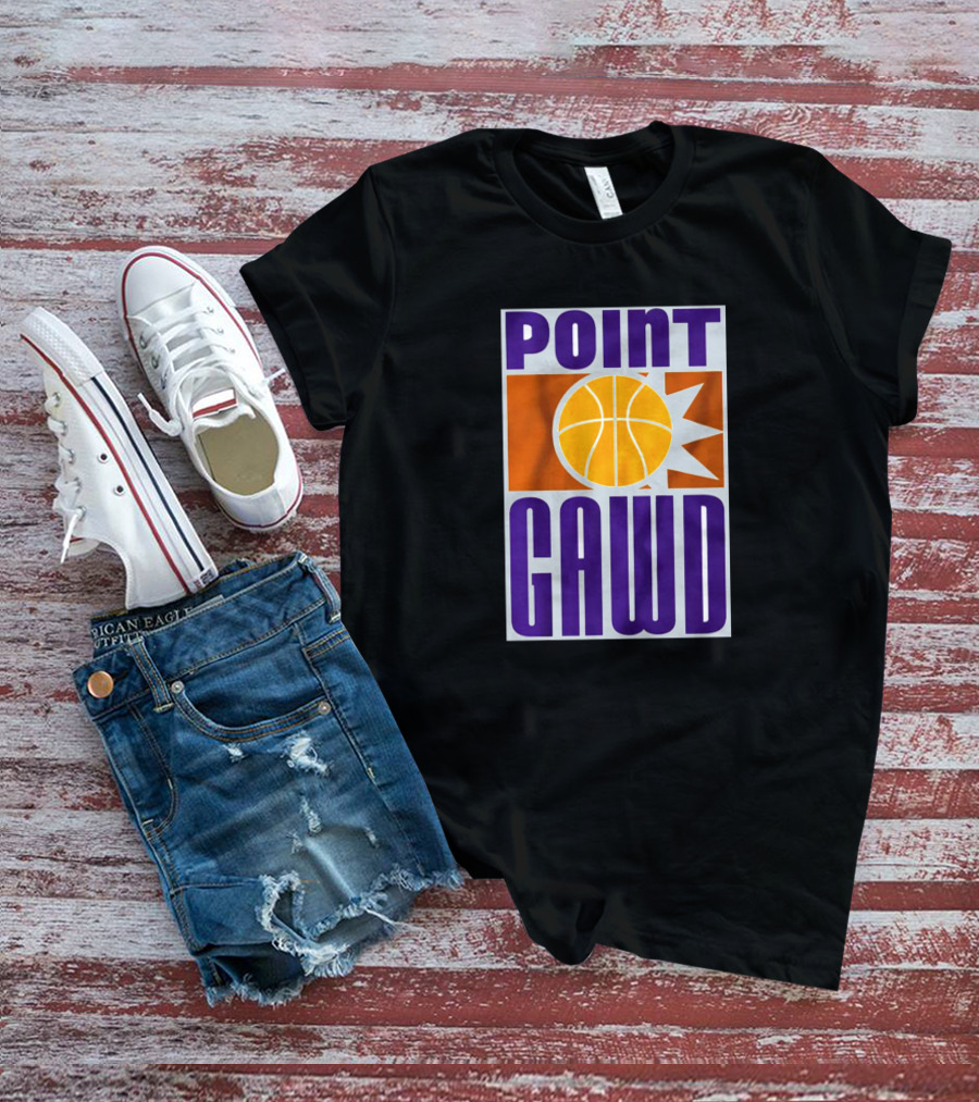 Point Gawd Basketball Phoenix Suns T-Shirt