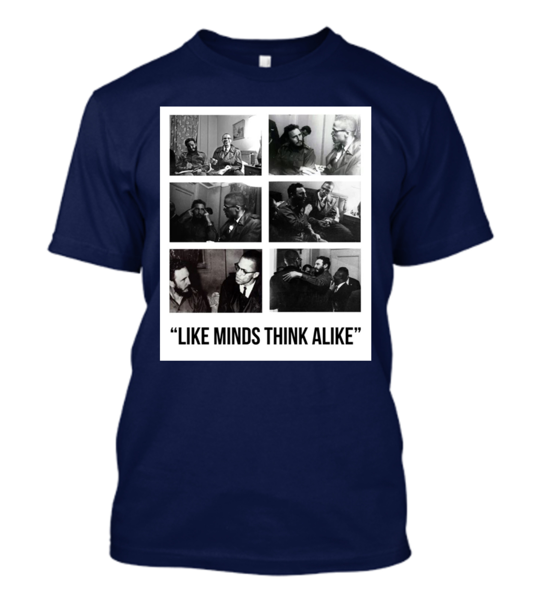 Colin Kaepernick Fidel Castro Like Minds Think Alike T-Shirt