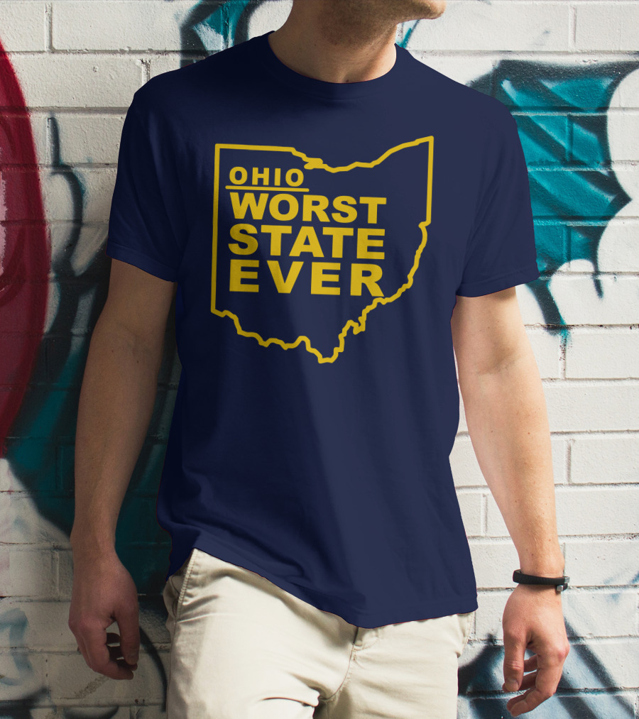 Ohio Worst State Ever T-Shirt