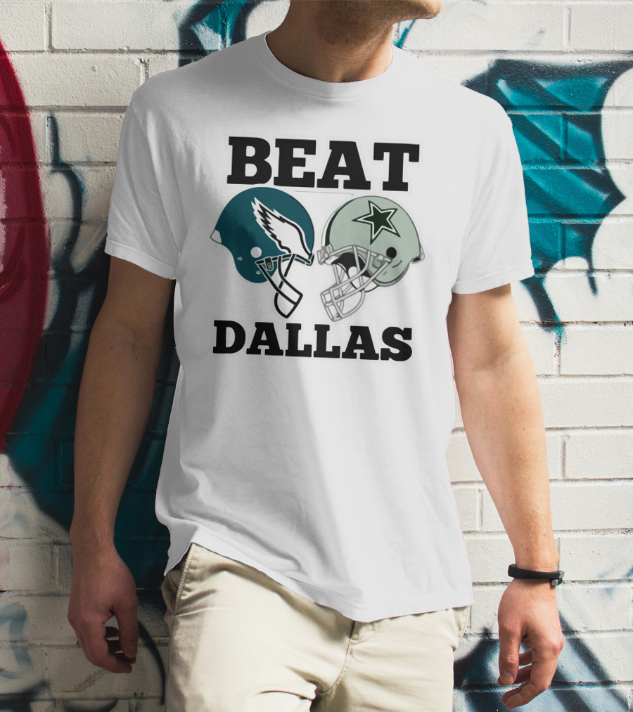 Beat Dallas Eagles Cowboys Football Helmets T-Shirt
