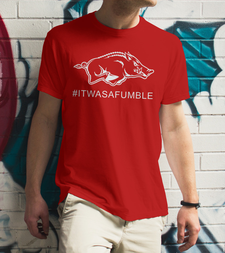Arkansas Razorback #ItWasAFumble Sports Fan Hashtag T-Shirt