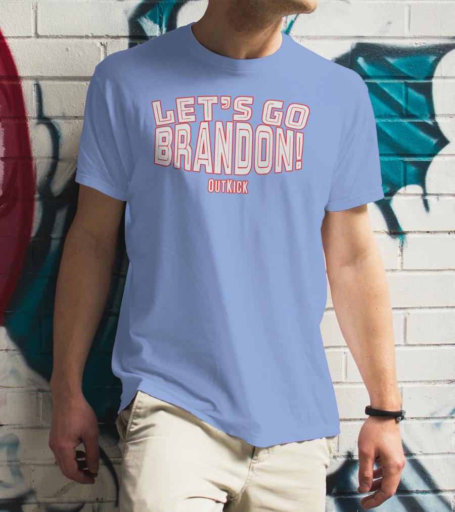Clay Travis Outkick Let's Go Brandon T-Shirt