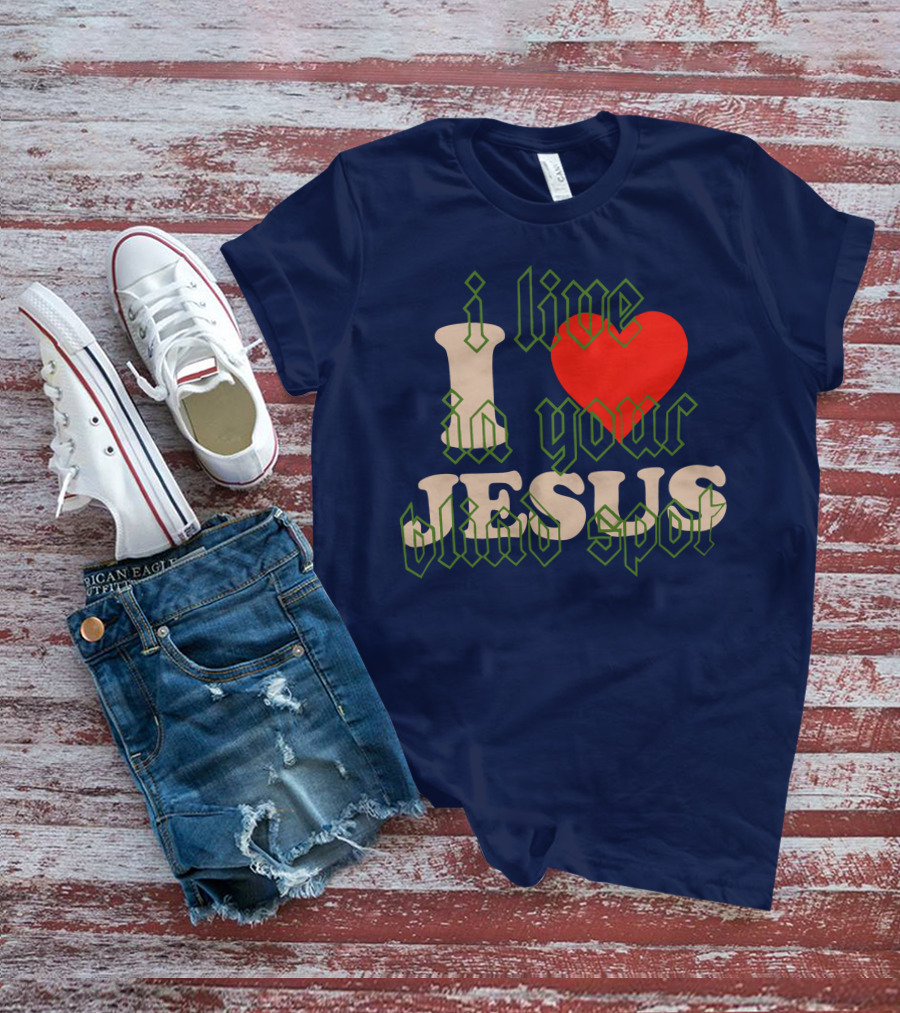 I Live In Your Blind Spot JESUS T-Shirt