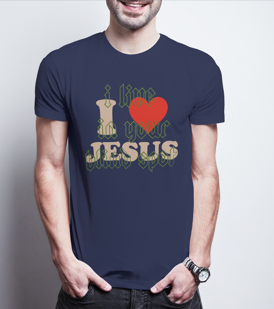 I Live In Your Blind Spot JESUS T-Shirt