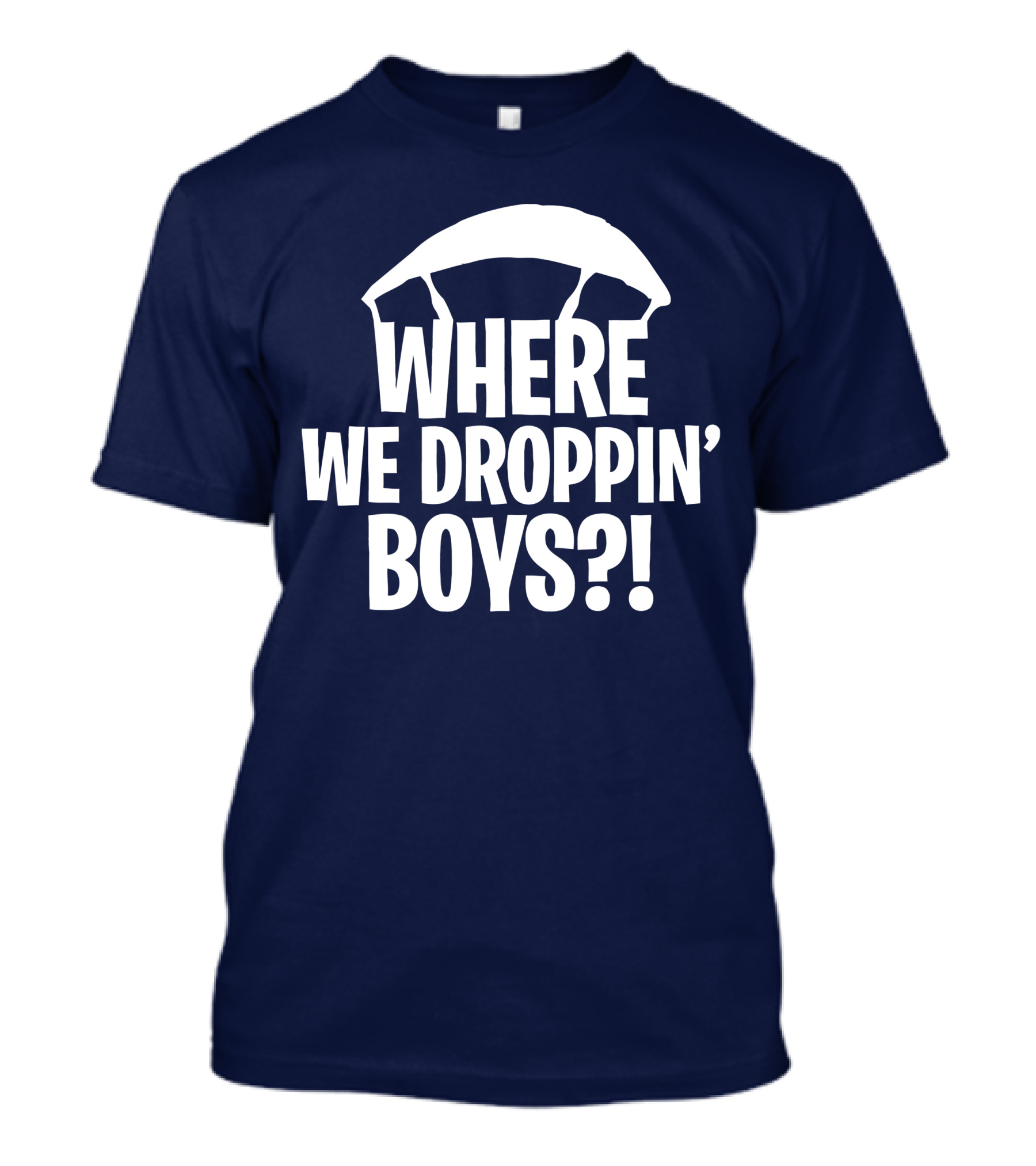 Go All Out Adult Where We Droppin' Boys Parachute T-Shirt
